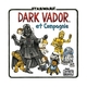DARK VADOR ET COMPAGNIE (9782364803770-front-cover)