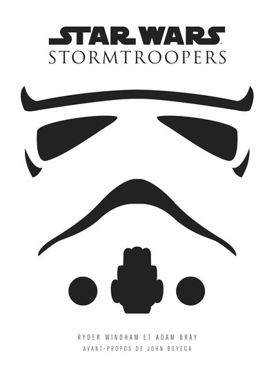Star Wars : Stormtroopers (9782364805187-front-cover)