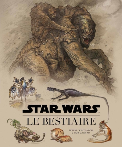 Star Wars : Le Bestiaire (9782364803961-front-cover)