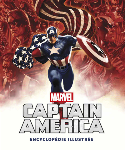 CAPTAIN AMERICA : L'ENCYCLOPEDIE ILLUSTREE (9782364804609-front-cover)