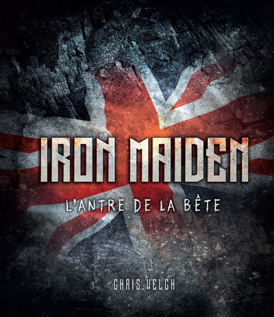 IRON MAIDEN, DANS L'ANTRE DE LA BETE (9782364805842-front-cover)