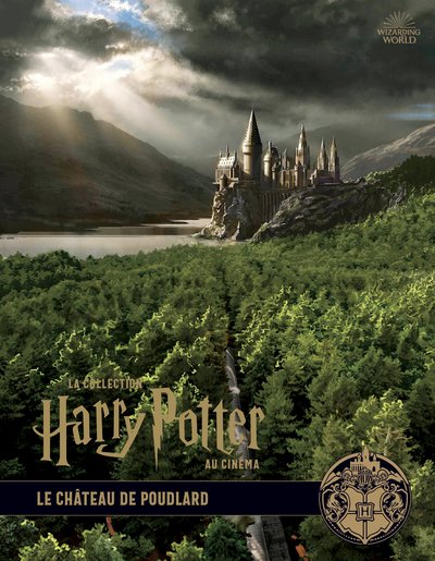 La collection Harry Potter au cinéma, vol. 6 : Le château de Poudlard (9782364807181-front-cover)