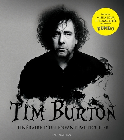 Tim Burton, itinéraire d'un enfant particulier, mise à jour et augmentée (9782364806993-front-cover)