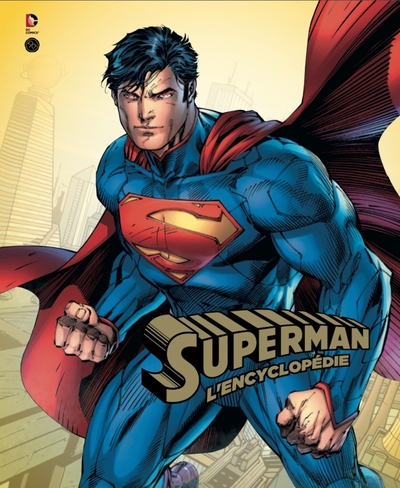 DC COMICS: L'ENCYCLOPEDIE SUPERMAN (9782364801011-front-cover)