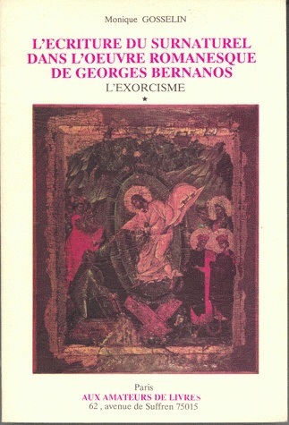 L' Écriture du surnaturel dans l'œuvre romanesque de Georges Bernanos, Tome 1 : L'Exorcisme - Tome 2 : L'Exégèse (9782905053503-front-cover)