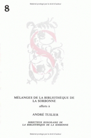 Mélanges offerts à André Tuilier, directeur honoraire de la Bibliothèque de la Sorbonne. Antiquité, Moyen Âge et Renaissance. Ép (9782905053473-front-cover)