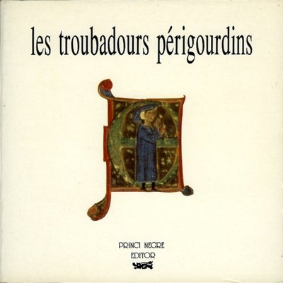 Les troubadours périgourdins (9782905007100-front-cover)