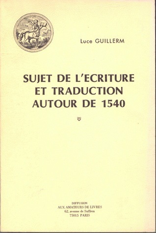 Sujet de l'écriture et traduction autour de 1540 (9782905053510-front-cover)