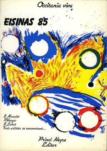Eisinas 85 - Bernard Lubat, Bernard Manciet, Pierre Venzac, trois artistes se rencontrent... (9782905007056-front-cover)