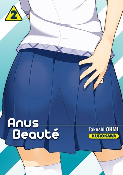 Anus Beauté - tome 2 (9782368522073-front-cover)