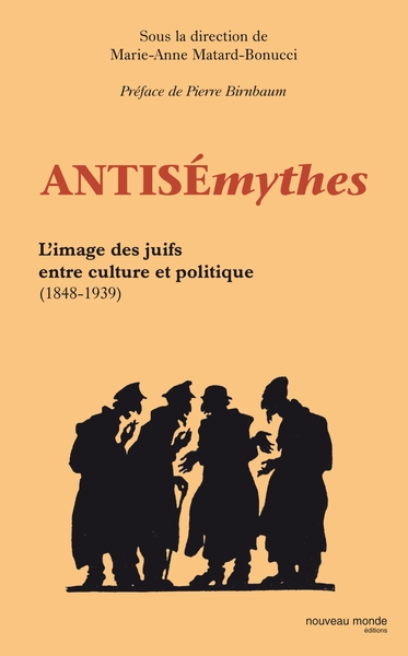 Antisémythes, L'image et la représentation des juifs (9782847361049-front-cover)