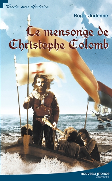 Le mensonge de Christophe Colomb (9782847363746-front-cover)