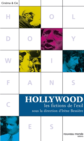 Hollywood, les fictions de l'exil (9782847362305-front-cover)