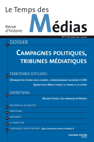 Le Temps des médias n° 7, Campagnes politiques, tribunes médiatiques (9782847361810-front-cover)