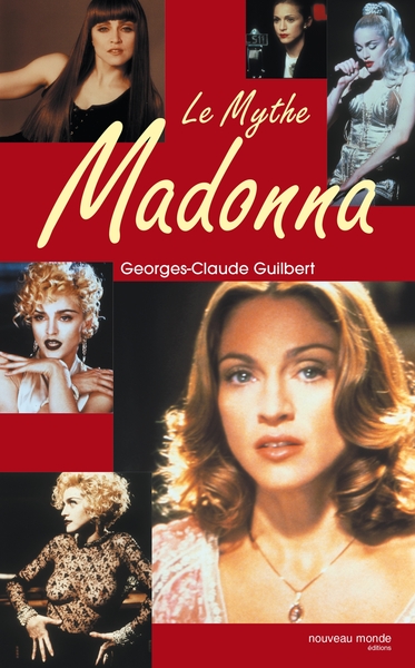 Le mythe Madonna (9782847360509-front-cover)
