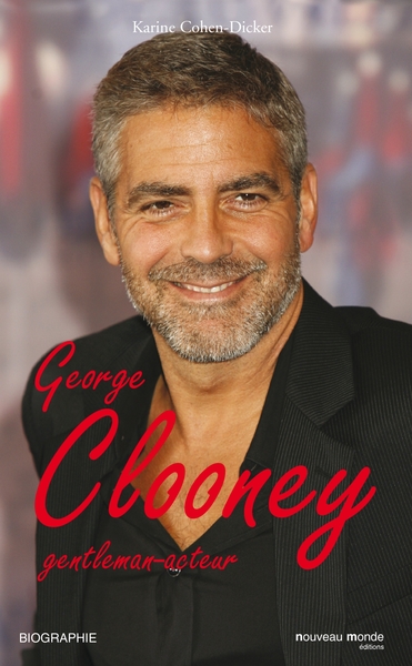 George Clooney, gentleman-acteur (9782847362909-front-cover)