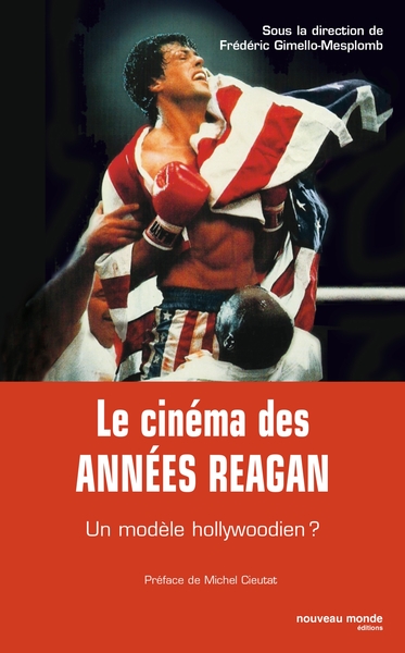 Le cinéma des années Reagan (9782847362244-front-cover)