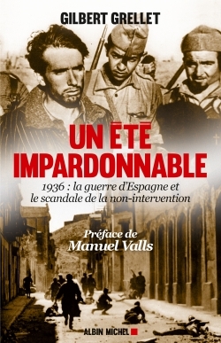 Un été impardonnable, 1936 : la Guerre d'Espagne et le scandale de la non-intervention (9782226320001-front-cover)