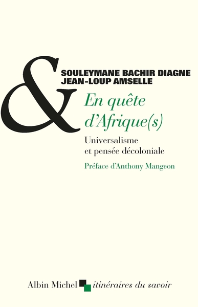 En quête d'Afrique(s), Universalisme et pensée décoloniale (9782226397195-front-cover)