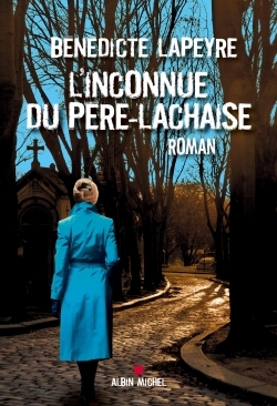 L'inconnue du Père-Lachaise (9782226317278-front-cover)
