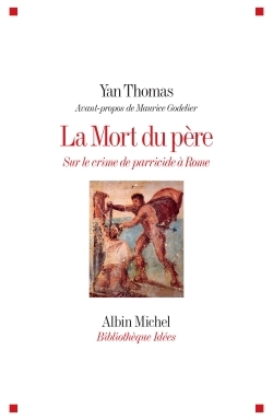 La Mort du père, Sur le crime de parricide à Rome (9782226314871-front-cover)