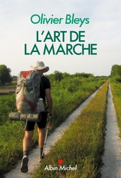 L'Art de la marche (9782226326065-front-cover)