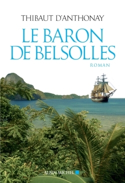 Le Baron de Belsolles (9782226329950-front-cover)