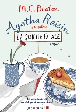 Agatha Raisin enquête 1 - La quiche fatale (9782226317322-front-cover)