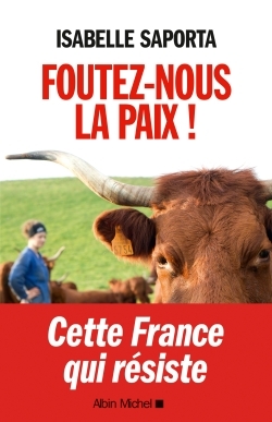 Foutez-nous la paix ! (9782226321879-front-cover)