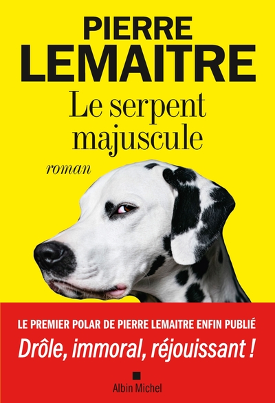 Le Serpent majuscule (9782226392084-front-cover)