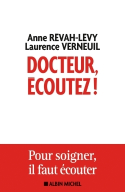 Docteur, écoutez !, Pour soigner il faut écouter (9782226323507-front-cover)