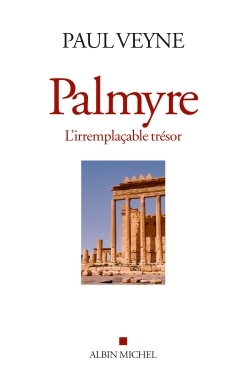 Palmyre, l'irremplaçable trésor (9782226315113-front-cover)