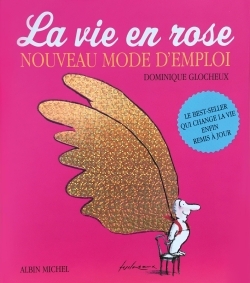 La Vie en rose - Nouveau mode d'emploi (9782226319005-front-cover)