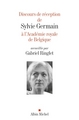 Discours de réception de Sylvie Germain à l'Académie royale de Belgique accueillie par Gabriel... (9782226314604-front-cover)