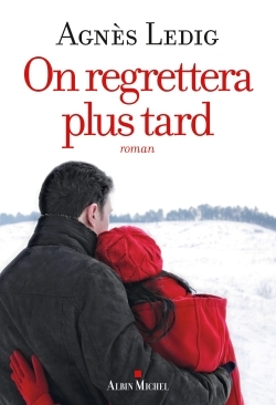 On regrettera plus tard (9782226320933-front-cover)