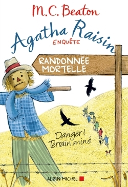Agatha Raisin enquête 4 - Randonnée mortelle, Danger ! Terrain miné (9782226322708-front-cover)