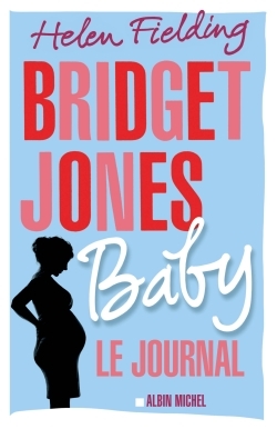 Bridget Jones Baby, Le journal (9782226393265-front-cover)