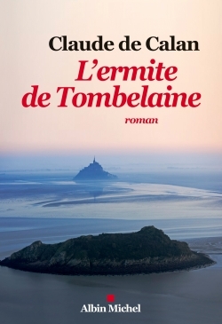 L'Ermite de Tombelaine (9782226320902-front-cover)
