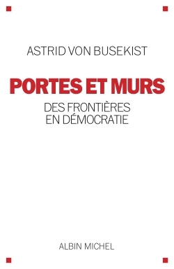Portes et murs, Des frontières en démocratie (9782226314970-front-cover)