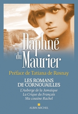 Les Romans de Cornouailles, L'Auberge de la Jamaïque - La Crique du français - Ma cousine Rachelle (9782226314826-front-cover)