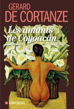 Les Amants de Coyoacan (9782226314727-front-cover)