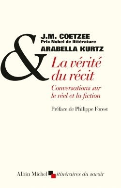 La Vérité du récit, Conversation sur le réel et la fiction (9782226314925-front-cover)