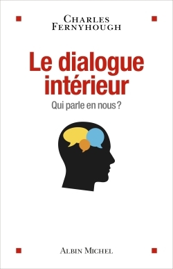 Le Dialogue intérieur, Qui parle en nous ? (9782226397911-front-cover)
