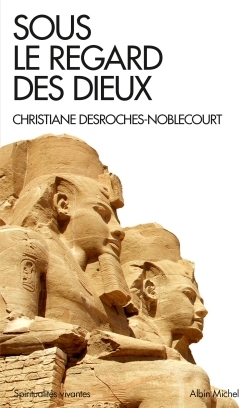 Sous le regard des dieux, Entretiens avec Catherine David, Isabelle Franco et Jean-Philippe de Tonnac (9782226326348-front-cover)