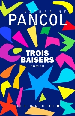 Trois baisers (9782226392046-front-cover)