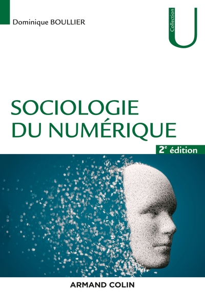 Sociologie du numérique - 2e éd. (9782200624750-front-cover)