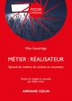 Métier : Réalisateur - Quand les maîtres du cinéma se racontent, Quand les maîtres du cinéma se racontent (9782200630959-front-cover)