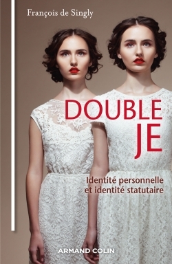 Double Je -  Identité personnelle et identité statutaire, Identité personnelle et identité statutaire (9782200618735-front-cover)