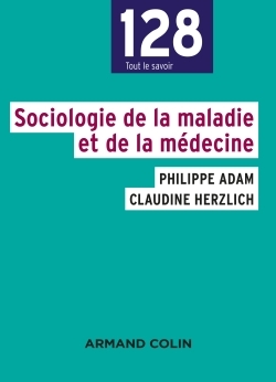 Sociologie de la maladie et de la médecine NP (9782200617646-front-cover)