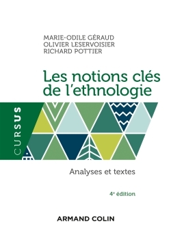 Les notions clés de l'ethnologie - 4e éd. - Analyses et textes, Analyses et textes (9782200615550-front-cover)